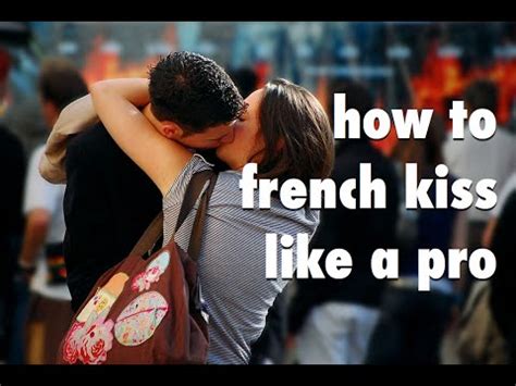 deep kissing videos|How To French Kiss Like a Pro .